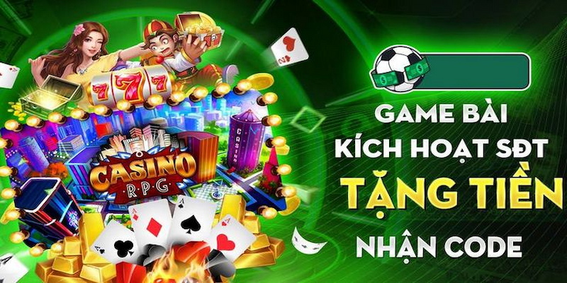 Ưu điểm của game bài kích hoạt sđt tặng tiền