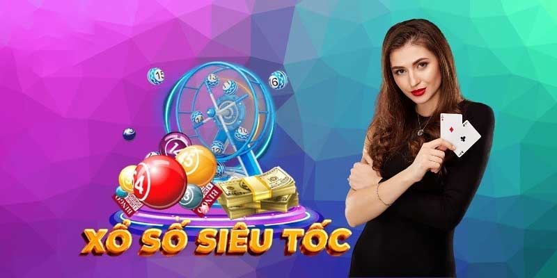 Xổ Số Siêu Tốc VN86 – Nhiều Loại Hình Cá Cược Hấp Dẫn